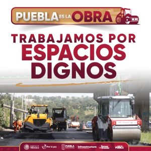 Puebla es la Obra